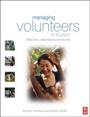 Managing Volunteers in Tourism -  Kirsten Holmes