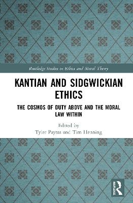 Kantian and Sidgwickian Ethics - 