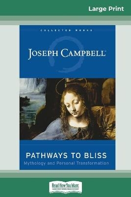 Pathways to Bliss - Joseph Campbell