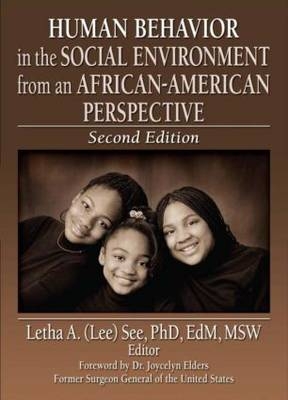Human Behavior in the Social Environment from an African-American Perspective -  Letha A See