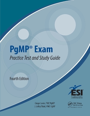 PgMP&reg; Exam Practice Test and Study Guide - Ginger Levin