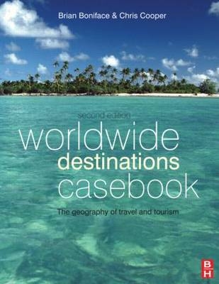 Worldwide Destinations Casebook -  MA Brian Boniface,  Chris Cooper