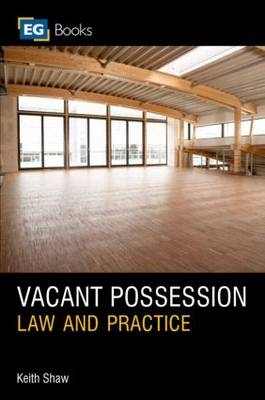 Vacant Possession -  Keith Shaw