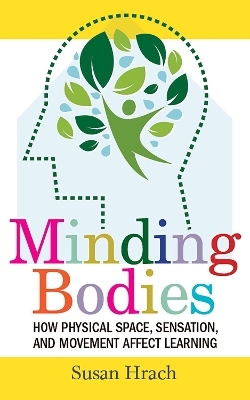 Minding Bodies - Susan Hrach
