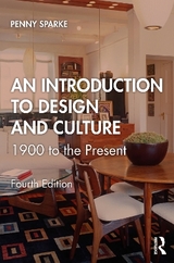 An Introduction to Design and Culture - Sparke, Penny