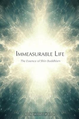Immeasurable Life