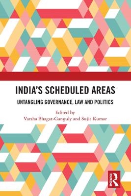 India&rsquo;s Scheduled Areas - 