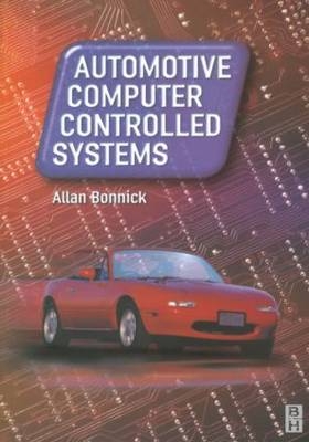 Automotive Computer Controlled Systems -  Allan Bonnick