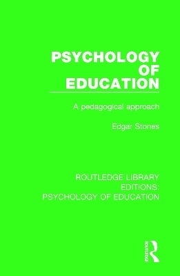 Psychology of Education - Edgar Stones