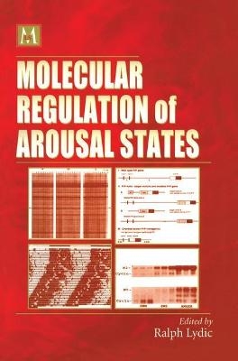 Molecular Regulation of Arousal States