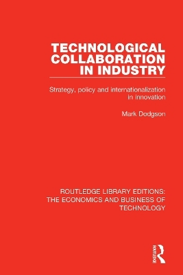Technological Collaboration in Industry - Mark Dodgson
