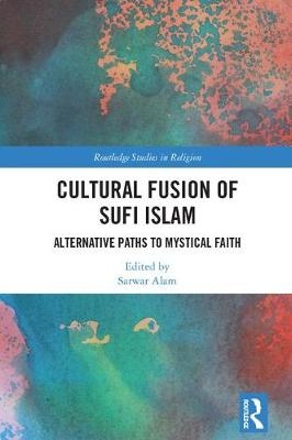 Cultural Fusion of Sufi Islam