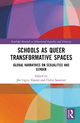 Schools as Queer Transformative Spaces - 