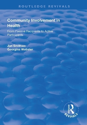 Community Involvement in Health - Jan Smithies, Georgina Webster