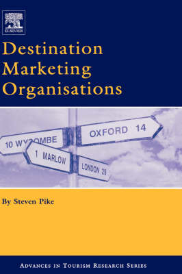 Destination Marketing Organisations -  Steven Pike
