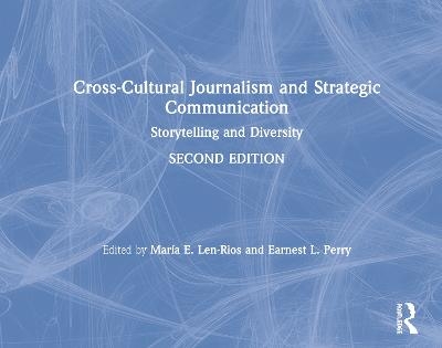 Cross-Cultural Journalism and Strategic Communication - 