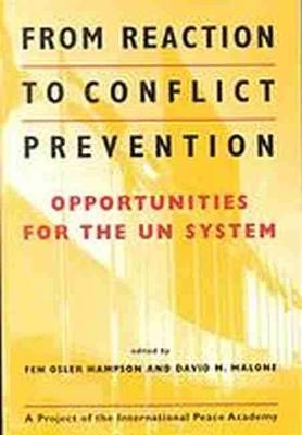 From Reaction to Conflict Prevention - Fen Osler Hampson