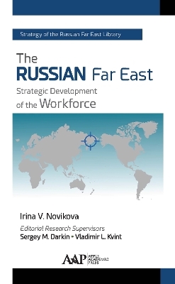 The Russian Far East - Irina V. Novikova