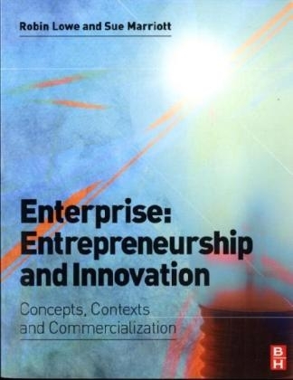 Enterprise: Entrepreneurship and Innovation -  Robin Lowe