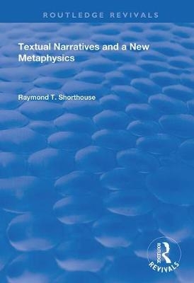 Textual Narratives and a New Metaphysics