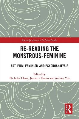 Re-reading the Monstrous-Feminine - 
