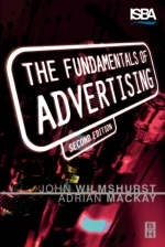 Fundamentals of Advertising -  Adrian Mackay,  John Wilmshurst