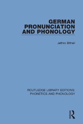 German Pronunciation and Phonology - Jethro Bithell