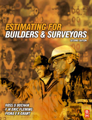 Estimating for Builders and Surveyors -  Ross D Buchan,  F W Eric Fleming,  Fiona E K Grant