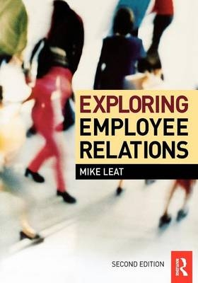 Exploring Employee Relations -  Mike Leat