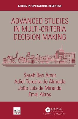 Advanced Studies in Multi-Criteria Decision Making - 
