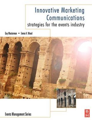 Innovative Marketing Communications -  Guy Masterman,  Emma Wood