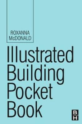 Illustrated Building Pocket Book -  Roxanna McDonald