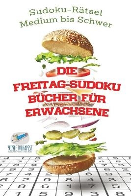 Die Freitag-Sudoku Bücher für Erwachsene Sudoku-Rätsel Medium bis Schwer