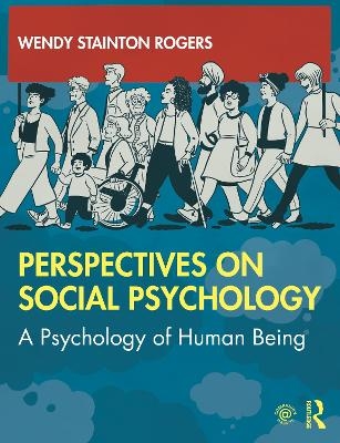 Perspectives on Social Psychology - Wendy Stainton Rogers