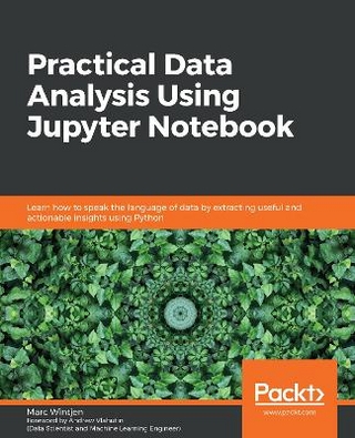 Practical Data Analysis Using Jupyter Notebook