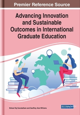 Advancing Innovation and Sustainable Outcomes in International Graduate Education - 