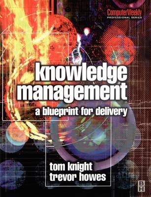 Knowledge Management -  Trevor Howes,  Tom Knight