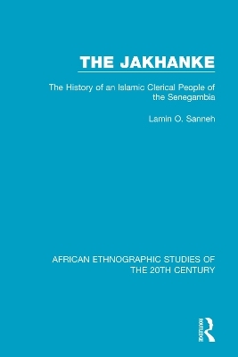 The Jakhanke - Lamin O. Sanneh