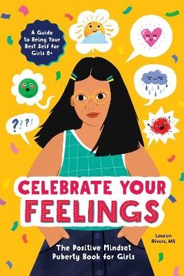 Celebrate Your Feelings - Lauren Rivers