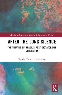 After the Long Silence - Claudia Tatinge Nascimento