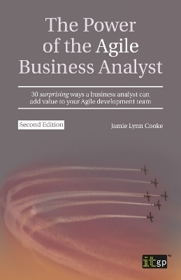 The Power of the Agile Business Analyst - Jamie Lynn Cooke