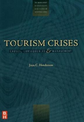 Managing Tourism Crises -  Joan C Henderson