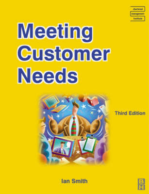 Meeting Customer Needs -  Ian Smith