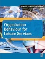 Organization Behaviour for Leisure Services -  Conrad Lashley,  Darren Lee-Ross