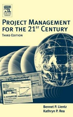 Project Management for the 21st Century