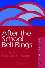 After The School Bell Rings -  Carl Grant Hoefs-Bascom,  Christine E. Sleeter