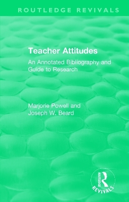 Teacher Attitudes - Marjorie Powell, Joseph W. Beard