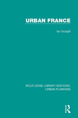 Urban France - Ian Scargill
