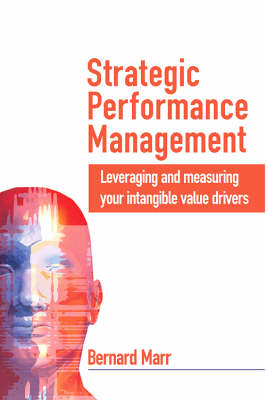 Strategic Performance Management -  Dina Gray,  Bernard Marr