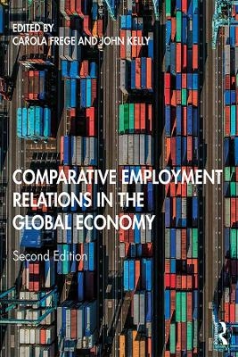 Comparative Employment Relations in the Global Economy